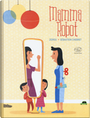 Mamma Robot by Sébastien Chebret, Zidrou