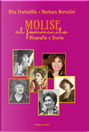 Molise al femminile. Biografie e storia dal Medioevo al 2024 by Barbara Bertolini, Rita Frattolillo