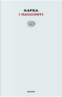 I racconti by Franz Kafka