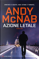 Azione letale by Andy McNab