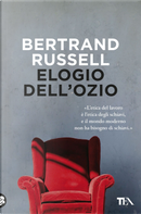 Elogio dell'ozio by Bertrand Russell
