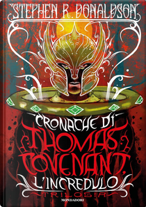 Cronache di Thomas Covenant l'incredulo. Trilogia by Stephen R Donaldson