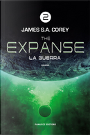 The Expanse vol. 2 - La guerra by James S. A. Corey