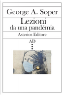 Lezioni da una pandemia by George A. Soper