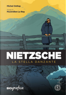 Nietzsche. La stella danzante by Michel Onfray