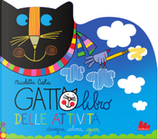 Gattolibro delle attività. Disegna colora gioca by Nicoletta Costa