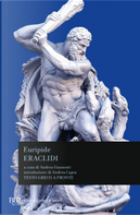 Eraclidi. Testo greco a fronte by Euripide