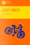 La schiappa by Jerry Spinelli