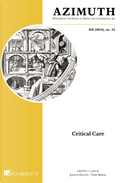 Azimuth. Philosophical Coordinates in Modern and Contemporary Age. Vol. 24: Critical Care