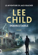 Inarrestabile by Lee Child