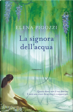 La signora dell'acqua by Elena Pigozzi