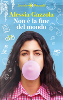 Non è la fine del mondo by Alessia Gazzola