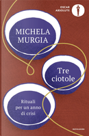 Tre ciotole by Michela Murgia