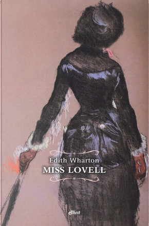 Miss Lovell by Edith Wharton