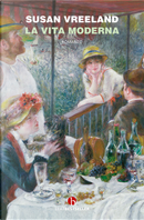 La vita moderna by Susan Vreeland