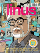 Linus by Bill Watterson, Cammamoro, Charles M. Schulz, Deco, Eleonora Antonioni, Giorgio Carpinteri, Giorgio Scerbanenco, Giuseppe Sansonna, Igort, Massimo Giacon, Maziyar Ghiabi, Paolo Bacilieri, Sergio Algozzino, Stefano Tartarotti, Stephan Pastis, Tom Gauld, Walter Leoni