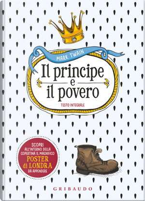 Il principe e il povero by Mark Twain