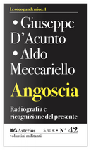 Angoscia. Radiografia e ricognizione del presente by Aldo Meccariello, Giuseppe D'Acunto