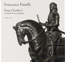 Francesco Fanelli. King Charles I, a Unique Bronze Statuette by Charles Avery