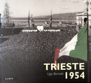 Trieste 1954 by Ugo Borsatti