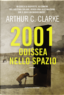 2001 odissea nello spazio by Arthur C. Clarke