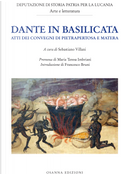 Dante in Basilicata. Atti dei Convegni di Pietrapertosa e Matera