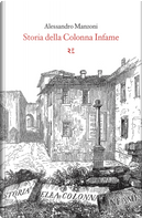 Storia della colonna infame by Alessandro Manzoni