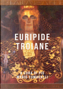 Le troiane by Euripide