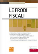 Le frodi fiscali by Antonio Del Gaizo, Giovambattista Palumbo