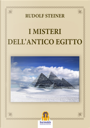 I misteri dell'antico Egitto by Rudolf Steiner