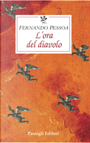 L'ora del diavolo by Fernando Pessoa