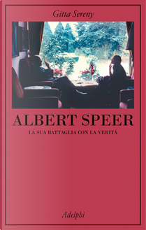 Albert Speer by Gitta Sereny