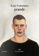 Grande by Ivan Cotroneo