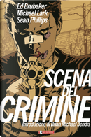 Scena del crimine by Ed Brubaker