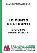 Lo cunto de li cunti. Diciotto fiabe scelte by Giambattista Basile