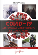 Covid-19. L'influenza che sterminò la democrazia by Flavio Ceradini