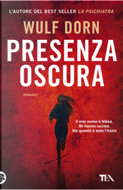 Presenza oscura by Wulf Dorn