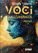 Voci dall'umanità by Chiara Valerio