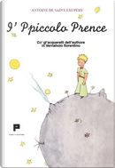 I'Ppiccolo Prence. Co' gl'acquerelli dell'authore in Vernaholo fiorentino by Antoine de Saint-Exupéry