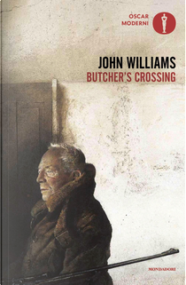 Butcher's Crossing by John Edward Williams