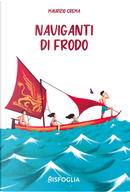 Naviganti di frodo by Maurizio Crema