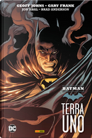 Terra uno. Batman. Ediz. deluxe by Gary Frank, Geoff Johns