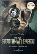 Un infausto inizio. Una serie di sfortunati eventi. Vol. 1 by Lemony Snicket
