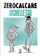 Scheletri by Zerocalcare