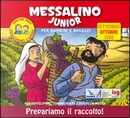 Messalino junior. Settembre-ottobre 2008