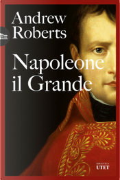 Napoleone il Grande by Andrew Roberts