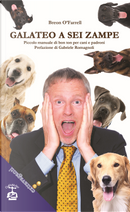 Galateo a sei zampe. Piccolo manuale di bon ton per cani e padroni by Breon O'Farrell