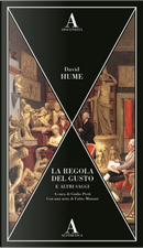 La regola del gusto e altri saggi by David Hume