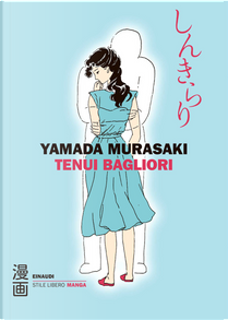 Tenui bagliori by Yamada Murasaki