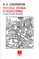 Piccola storia d'Inghilterra by Gilbert Keith Chesterton